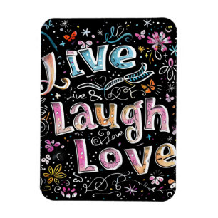 Live, Love and Laugh Magnet