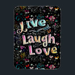 Live, Love and Laugh Magnet<br><div class="desc">An inspirational and positive design featuring the words live,  love and laugh. Great for get well,  birthday,  thank you's and more.</div>