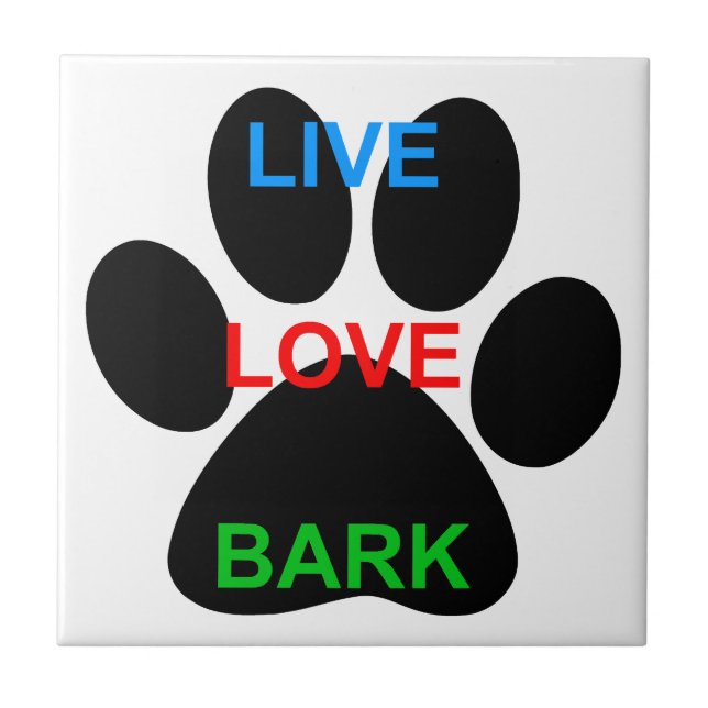 LIVE LOVE BARK Dog Paw Print Tile (Front)
