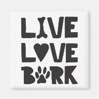 Live Love Bark Happy Bark Dogs Bark Quotes K9 Quot