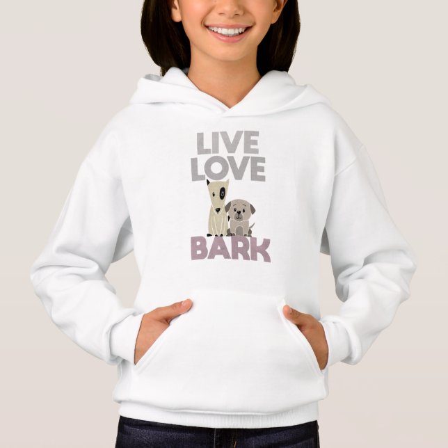 Live Love Bark Hoodie (Front)