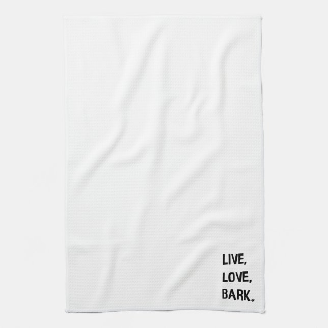 Live, Love, Bark Tea Towel (Vertical)