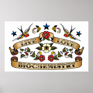Live Love Biochemistry Poster