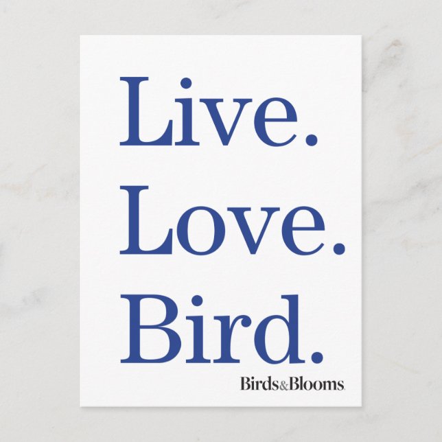 Live. Love. Bird. Postcard (Front)