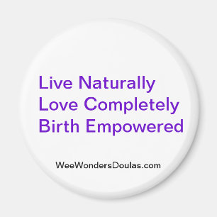Live, Love, Birth Magnet