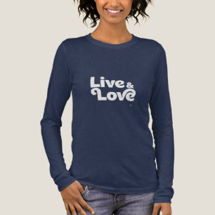 Live & Love Bold Modern Typography Long Sleeve T-S Tri-Blend Shirt