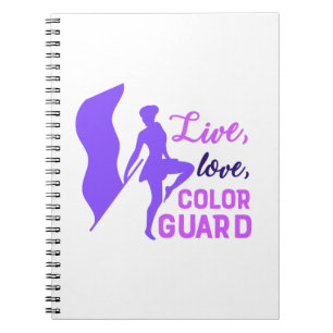 Live, Love, Color Guard Notebook