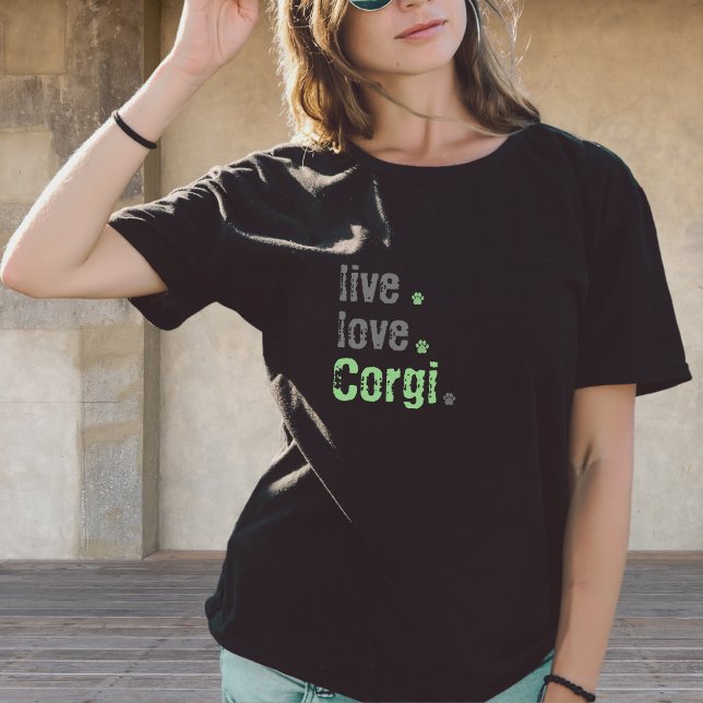 Live Love Corgi Trendy T-Shirt (Corgi mom's are looking stylish in this casual black Tshirt.. Live.love.Corgi can be customized)