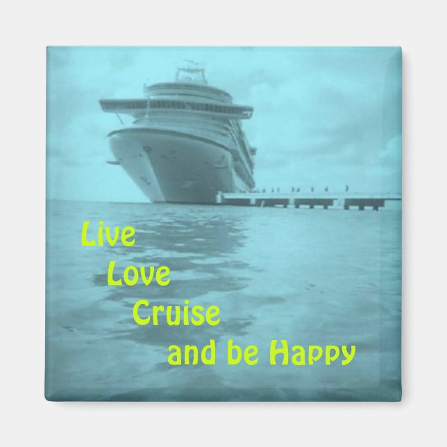 Live Love Cruise Magnet (Front)