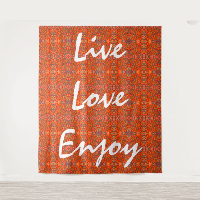 live love enjoy tapestry (Front)