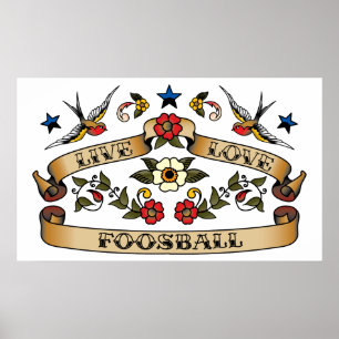 Live Love Foosball Poster