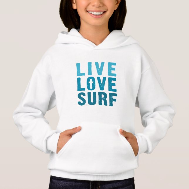 Live, Love God, Surf Sweatshirt (Front)