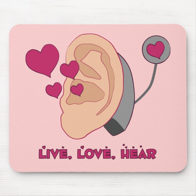 Live, Love, Hear Mousepaad Mouse Pad (Front)