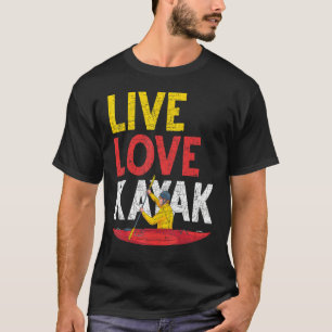 Live Love Kayak Outdoor Sport Paddling Canoe Kayak T-Shirt