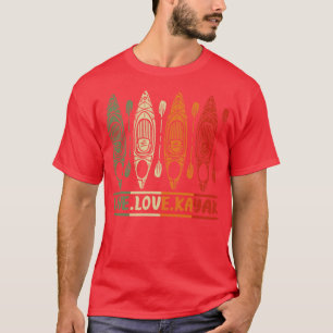 Live love kayak T-Shirt