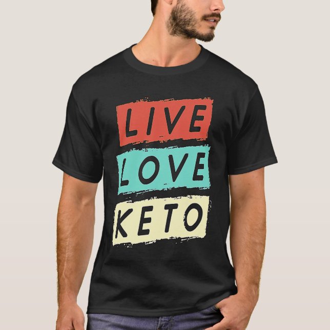 Live Love Keto Retro Weight Loss Healthy Food Keto T-Shirt (Front)