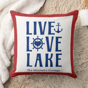 Live Love Lake - Nautical Boat Lakehouse Cushion