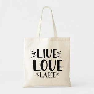 Live  Love  LAKE Tote Bag