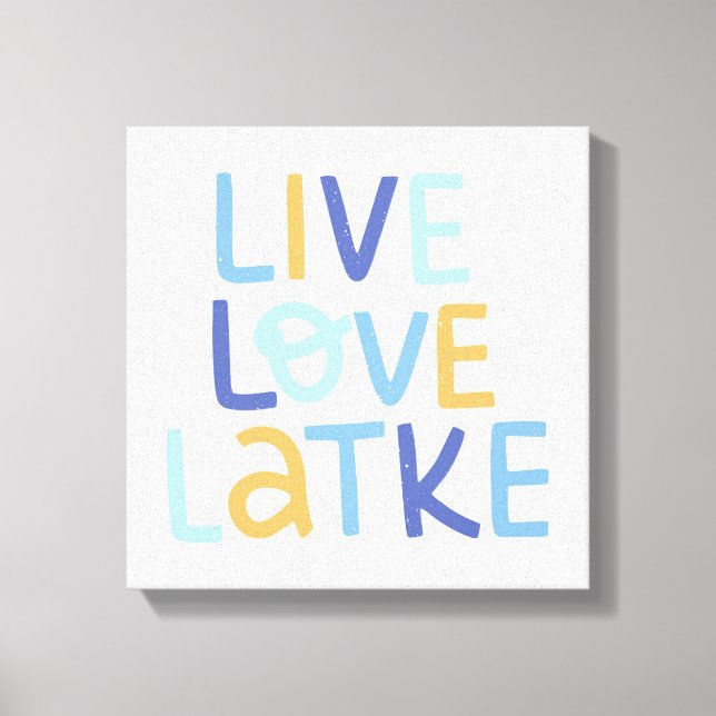 Live Love Latke Hanukkah Design Canvas Print (Front)