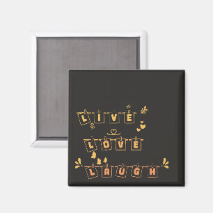 Live Love Laugh Cute Notedry Magnet