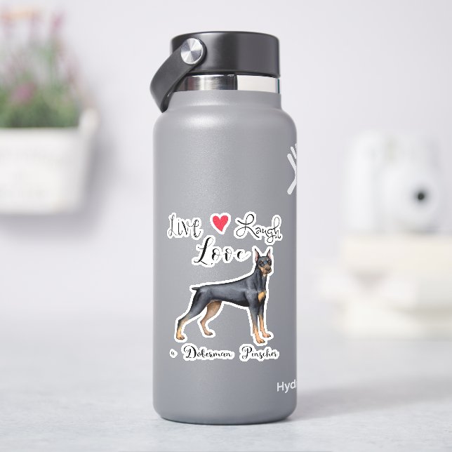 Live Love Laugh Doberman Pinscher Vinyl Sticker (HydroFlask)