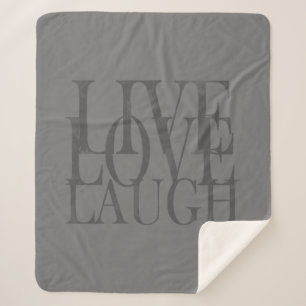 Live Love Laugh Inspirational Quote Saying Sherpa Blanket