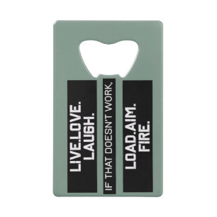 Live Love Laugh Load Aim Fire Graphic Design