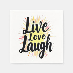 Live Love Laugh Motivational Burst Napkin
