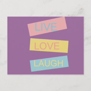 Live love laugh motivational graphic design postcard