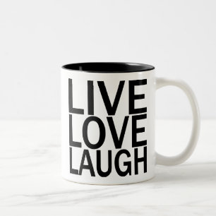 Live Love Laugh mug