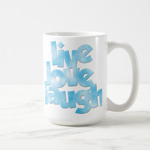 Live Love Laugh Mug