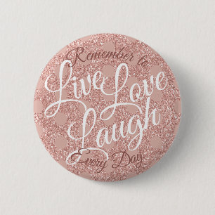 Live Love Laugh Polka Dot Rose Blush Glitter Girly 6 Cm Round Badge