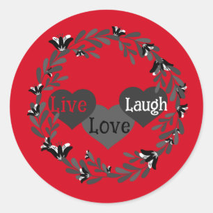 Live Love Laugh Red, White, and Black Heart Design Classic Round Sticker