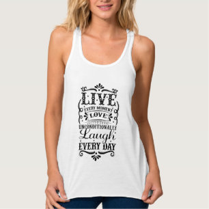 LIVE LOVE LAUGH SINGLET