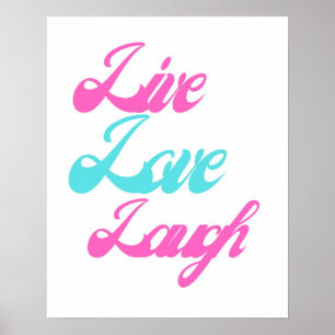 Live Love Laugh Typography  Inspirational  Poster