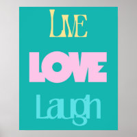 Live Love Laugh Typography Poster | Inspirational