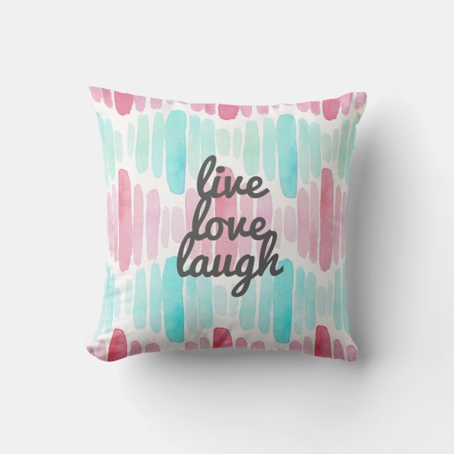 Live Love Laugh Watercolor Throw Pillow (Front)