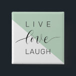 Live Love Laught Positive Motivation Mint Quote 15 Cm Square Badge<br><div class="desc">Live Love Laught Positive Motivation Mint Quote</div>