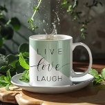 Live Love Laught Positive Motivation Mint Quote Coffee Mug<br><div class="desc">Live Love Laught Positive Motivation Mint Quote</div>