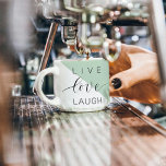 Live Love Laught Positive Motivation Mint Quote Espresso Cup<br><div class="desc">Live Love Laught Positive Motivation Mint Quote</div>