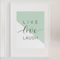 Live Love Laught Positive Motivation Mint Quote