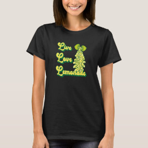 Live Love Lemonade for a Lemonade Stand Boss T-Shirt