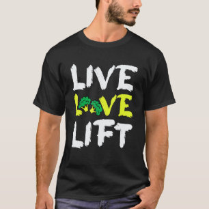 Live Love Lift Vegan Vegetarian Gym Work-Out Weigh T-Shirt