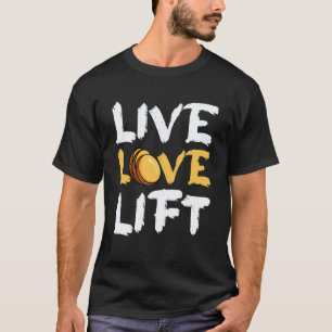 Live Love Lift Vegan Vegetarian Gym Work-Out Weigh T-Shirt