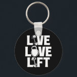 Live Love Lift - Workout Gym Weightlifting Bodybui Key Ring<br><div class="desc">Live Love Lift - Workout Gym Weightlifting Bodybuilding</div>