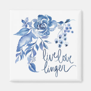 Live Love Linger Blue Rose Floral Magnet
