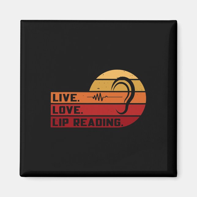 Live Love Lip Reading Sign Language Deaf Awareness Magnet (Front)