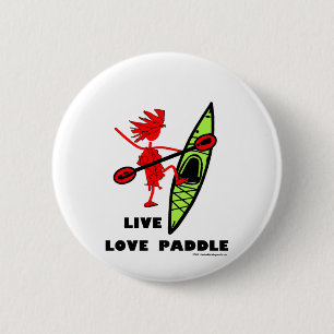 Live Love Paddle 6 Cm Round Badge