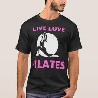 Live Love Pilates Fun Pink and Black Pilates Lover T-Shirt