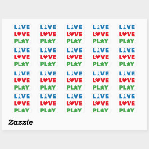 Live, Love, Play Colourful Stickers